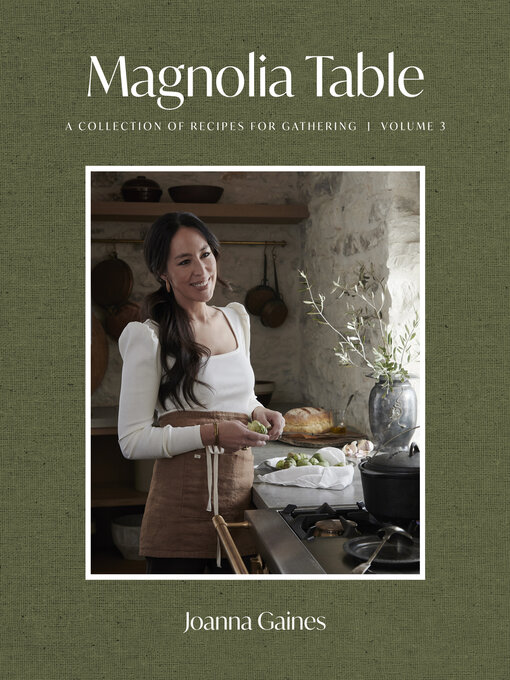 Title details for Magnolia Table, Volume 3 by Joanna Gaines - Available